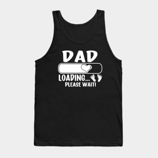 Dad Loading (white text) Tank Top